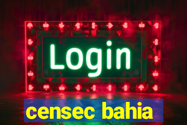 censec bahia